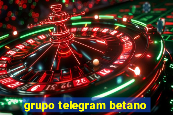 grupo telegram betano